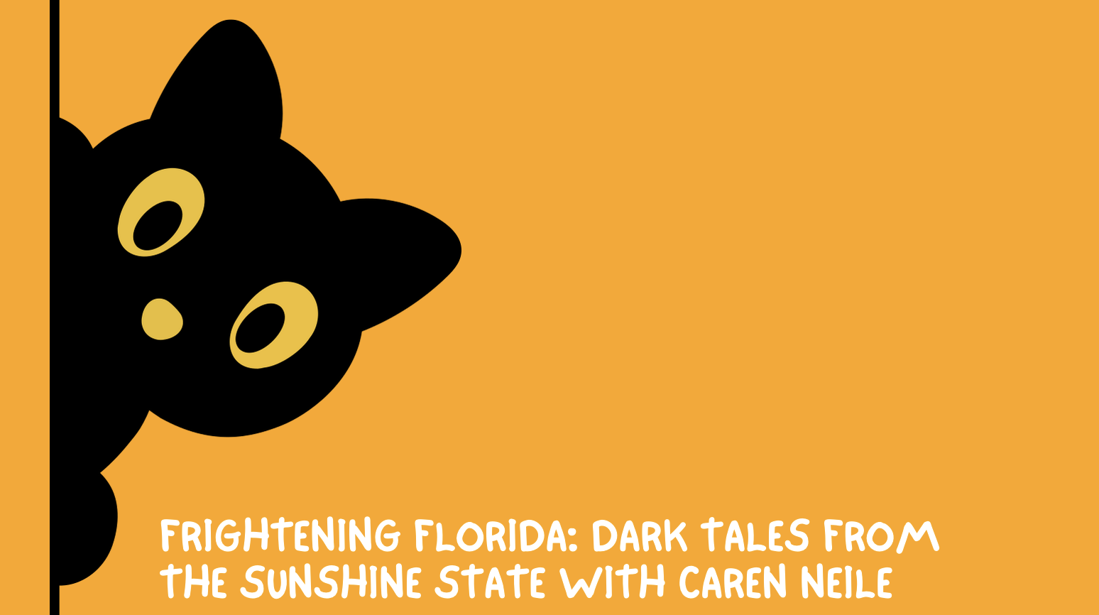 Frightening Florida with Caren Neile – Boca Raton